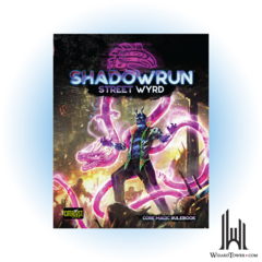 SHADOWRUN 5TH EDITION STREET WYRD